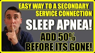 How To Get Sleep Apnea Approved As A Secondary VA Disability Claim [upl. by Eetnahs]