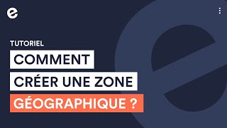 Comment créer une zone géographique   Tutoriels emonsite ecommerce [upl. by Evyn339]