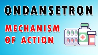 Ondansetron Mechanism and Side Effects [upl. by Loren881]