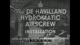 De HAVILLAND HYDROMATIC AIRSCREW PROPELLER AIRCRAFT BRITISH EDUCATIONAL FILM 75764 [upl. by Selie]