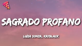 Luísa Sonza Kayblack  Sagrado Profano [upl. by Babette]