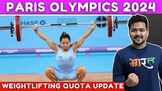 Mirabai Chanu Weightlifting Quota Updated  Paris Olympics 2024 Weightlifting Quota Update [upl. by Rikki]