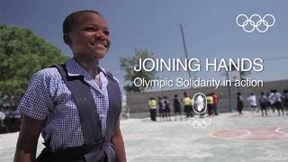 Joining Hands  Olympic Solidarity in action  Introduction [upl. by Rothberg906]