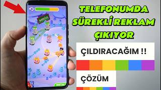 Telefonumda reklam çıkıyor ÇÖZÜM  TELEFONDA KENDİLİĞİNDEN REKLAM ÇIKIYOR SORUNU [upl. by Kragh]