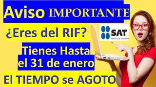 AVISO de PERMANENCIA en el Regimen de Incorporación Fiscal RIF☝Fecha Limite 31 de enero SAT 2022🗓 [upl. by Atalante226]