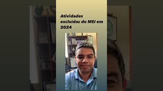 Atividades excluídas do MEI em 2024 [upl. by Aiyn291]