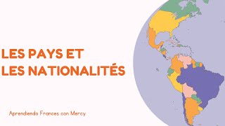 Les pays et les Nationalites en Français Paises y Nacionalidades en Frances Vocabulario A1part 1 [upl. by Alwin323]