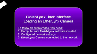 FinishLynx Tutorial Load An EtherLynx Camera in the Software [upl. by Sikes]