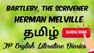 Bartleby The Scrivener by Herman Melville Summary in Tamil [upl. by Mccoy]