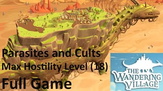 The Wandering Village  Parasites amp Cults Max Hostility Full Game  Part 1  No Commentary Gameplay [upl. by Adamson]