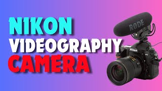 Top 5 Best Nikon Videography Camera in 2024 [upl. by Niatsirhc]