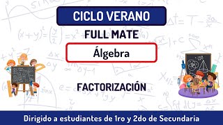 25 Factorización  Álgebra  Ciclo verano 1ro y 2do Sec [upl. by Mailli]