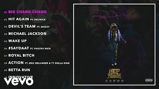 Nef The Pharaoh  Big Chang Chang Audio [upl. by Alisander]