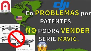 DRONES DJI PROHIBIDOS POR PATENTES en ESPAÑOL [upl. by Ahsataj386]