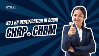 CHRP  CHRM Course in Dubai  Workx Middle East  Best HR Certification Provider [upl. by Arremat32]