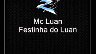 Mc Luan Festinha do Luan l MUSICA NOVA  Selminho Dj [upl. by Nomelif]