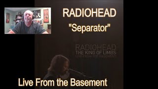 RADIOHEAD – Separator – Live From the Basement  REACTIONREVIEW [upl. by Gert]