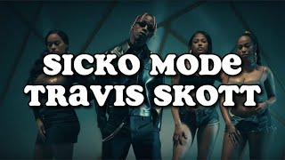 Travis Scott  SICKO MODE Lyrics [upl. by Radack]