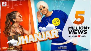 Jhanjar  Official Music Video  Deep Kalsi  Isha Sharma  Latest Punjabi Dance Song 2022 [upl. by Lucian]