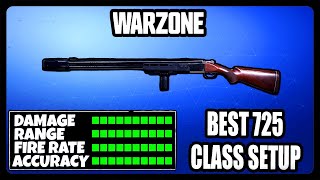 NEW OVERPOWERED 725 CLASS SETUP IN WARZONE BEST 725 CLASS SETUP [upl. by Sidon]