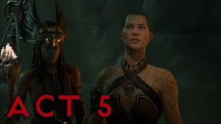 All Cinematics  Cutscenes in Act 5 2K 60FPS  Diablo 4 Story Campaign [upl. by Leribag]