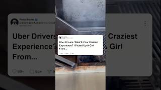 Uber drivers whats your craziest experience reddit [upl. by Onra]