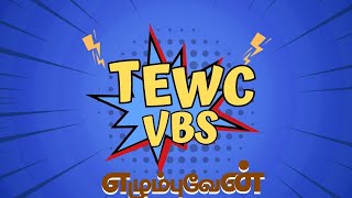 TEWC VBS 2024 RECAP [upl. by Ttirrej]