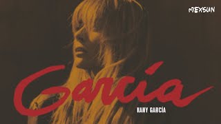 Kany García  García Letra [upl. by Darby]