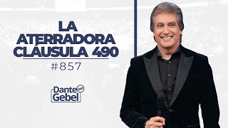 Dante Gebel 857  La aterradora cláusula 490 [upl. by Acinat]