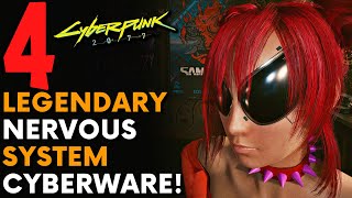 Cyberpunk 2077  4 LEGENDARY NERVOUS SYSTEM CYBERWARE Locations amp Guide [upl. by Ayotac]