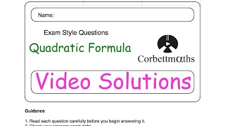 Quadratic Formula Answers  Corbettmaths [upl. by Sinnel24]