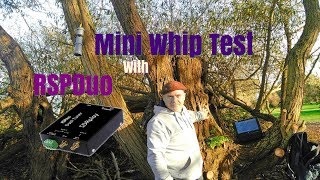 ⚡⚡ RSPDuo amp Mini Whip antenna test ⚡⚡ really bad [upl. by Niltiac]