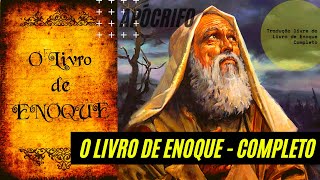 Apócrifo  O LIVRO DE ENOQUE Áudio Completo  PDF na Descrição  Tiago Tiz [upl. by Landing]