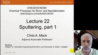 Lecture 22 CHE 323 Sputtering part 1 [upl. by Aidualc896]