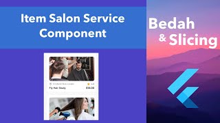 10 Bedah amp Slicing UI to Flutter  Item Salon Service [upl. by Koller]