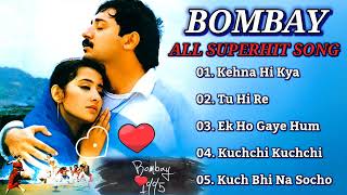 Bombay 1995 Hindi  All movie Songs Jukebox  A R Rahman  Hariharan Kavita Krishnamurthy [upl. by Mahtal11]