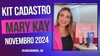 KIT CADASTRO MARY KAY NOVEMBRO 2024 [upl. by Rosenquist643]