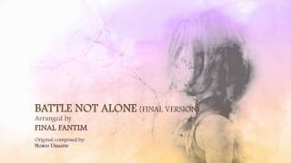 Battle Not Alone Final Version from FINAL FANTASY IX by Final FanTim [upl. by Eselahs]