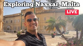 Live exploring Naxxar Malta 🇲🇹 [upl. by Carlock]