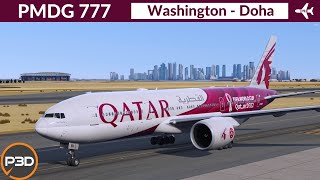 P3D v53 PMDG 777200LR Qatar Airways  Washington to Doha  Full flight [upl. by Fahey]