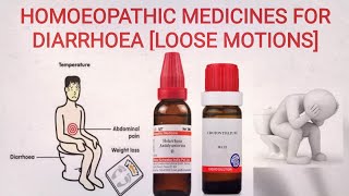 LOOSE MOTION  Homoeopathic Medicine for Diarrhoea [upl. by Phaih]