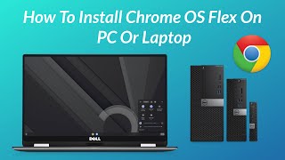 How To Install Chrome OS Flex on any PCLaptop  Step By Step Guide [upl. by Misha]