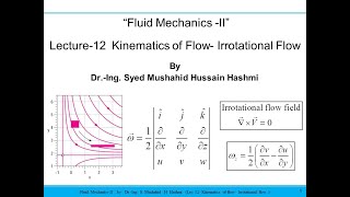 Fluid Mechanics  Lecture 12  Kinematics of flow  Irrotational flow  Vorticity  Angular Velocity [upl. by Noyerb912]