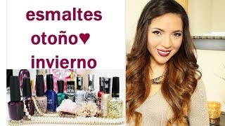 10 esmaltes para OtoñoInvierno con SoniaAlicia amp BeautybyNena♥ [upl. by Garlinda]