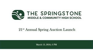 21st Annual Springstone Auction Launch [upl. by Leraj]