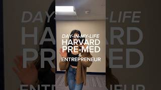 Day as a Harvard PreMed student amp entrepreneur [upl. by Hulton]