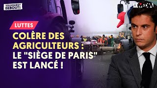 COLÈRE DES AGRICULTEURS  LE quotSIÈGE DE PARISquot EST LANCÉ [upl. by Ecarret919]