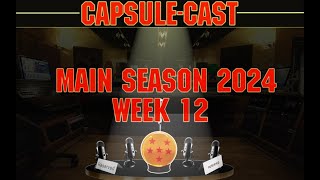 Capsule Cast 2024 Week 12 quotA Dime a Dozenquot [upl. by Clement]