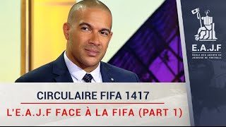 EAJF  Les agents de joueurs de football montent au crénau face à la FIFA  Part 1 [upl. by Onifur]