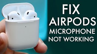 How To Fix AirPods Microphone Not Working 2022 [upl. by Arleen]